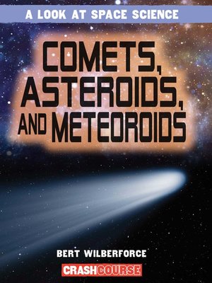 cover image of Comets, Asteroids, and Meteoroids